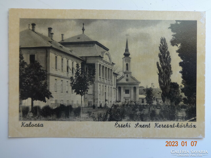 Régi postatiszta  Weinstock képeslap: Kalocsa, Érseki Szent Kereszt-kórház