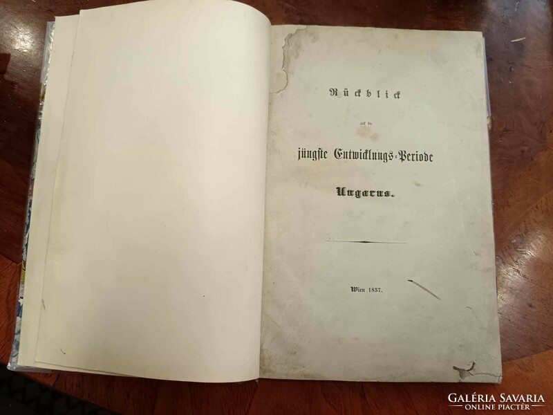 Antique book, about the development of Hungary, rückblick. Auf die jüngste entwicklungs-periode ungarsn.1857