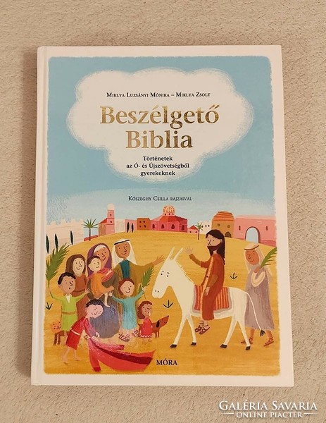 Mónika Miklya Luzsányi-Zsolt Miklya: conversational bible