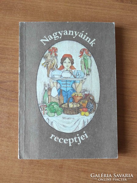 Mária Györki: our grandmothers' recipes c. Book