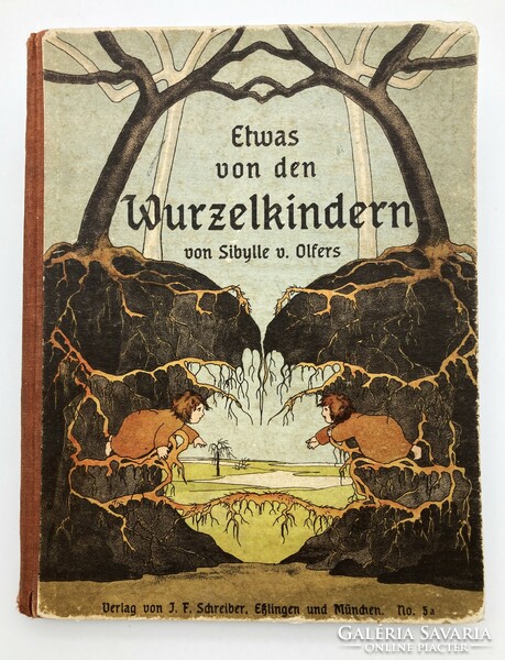 Szecessziós antik mesekönyv az 1920-as évekből - Etwas von den Wurzelkindern