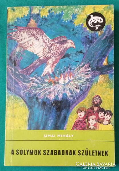 Dolphin books - mihály simai: falcons are born free > adventure novel > animal story >