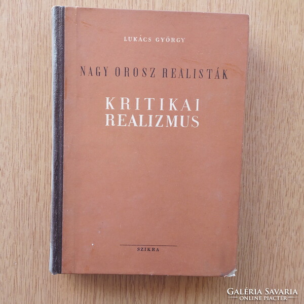 Lukács György: Nagy orosz realisták - Kritikai realizmus (1951, bejegyzéssel)