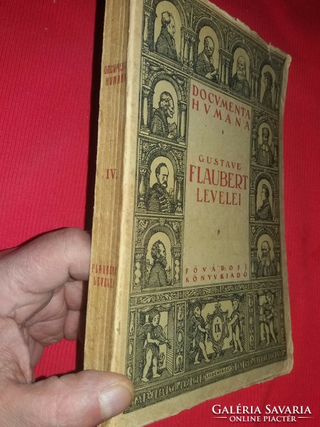 1923.Antik GUSTAVE FLAUBERT LEVELEI (DOCUMENTA HUMANA) könyv képek szerint FŐVÁROSI