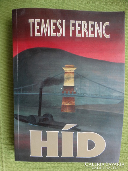 Temesi Ferenc : Híd
