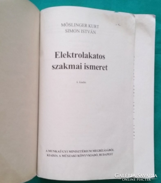 Simon István - Möslinger Kurt: Elektrolakatos szakmai ismeret -  Tankönyv> Középiskolai > Nehézipar