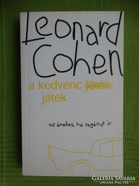 Leonard Cohen : A kedvenc játék