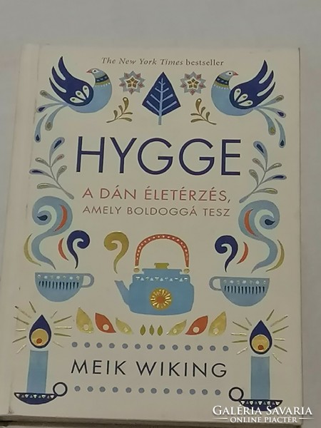Meik wiking: hygge, the Danish way of life that makes you happy book