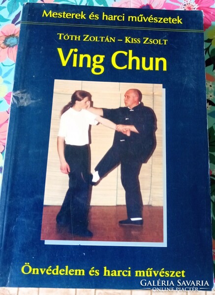 Ving Chun /Önvédelem és harci művészet/ című könyv eladó.