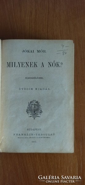 Jókai Mór - Milyenek a nők? 1907
