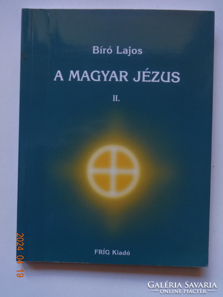 Lajos Bíró: the Hungarian Jesus II.