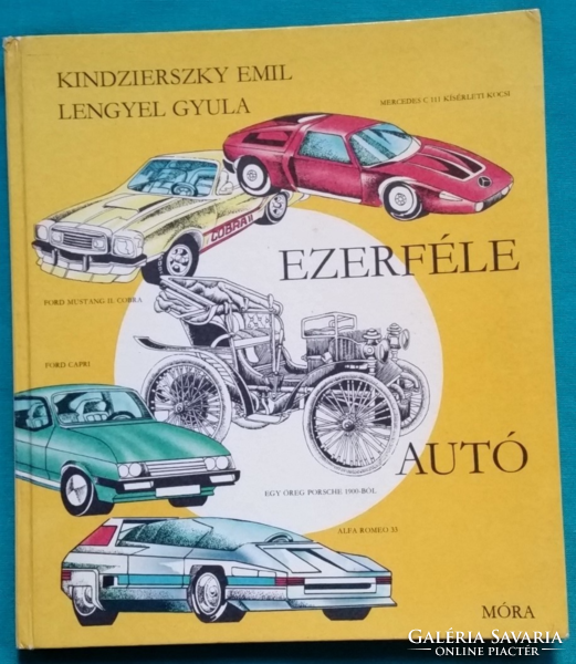 'Kindzierszky Emil: Ezerféle autó - Bölcs Bagoly > Gyermek- és ifjúsági irodalom > Ismeretterjesztő