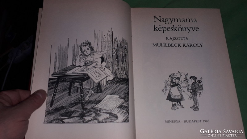 1985. Bodor Ferenc - Nagymama képeskönyve mese könyv a képek szerint MINERVA 2.