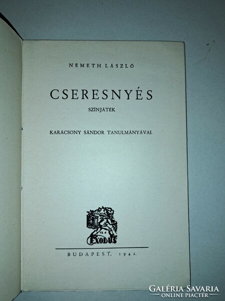 Laszlo Németh: cherry. A play. With the study of Sándor Karácsony. First edition.