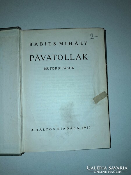 Mihály Babits: peacock feathers. Technical translations. (Budapest), 1920. The táltos edition is the first edition