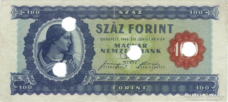 100 forint 1946 Nem javított, eredeti, hivatalosan érvénytelenített. 1.