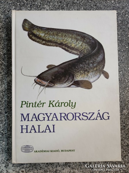 Magyarország halai Pintér Károly, második átdolgozott kiadás, Akadémiai Kiadó, 2002