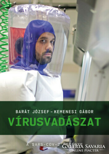 Vírusvadászat - A SARS-CoV-2 regénye Barát József