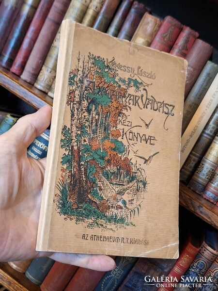 Hunting! 1925- László Kolozsváry: the Hungarian hunter's handbook -. First edition - iconic and rare work!