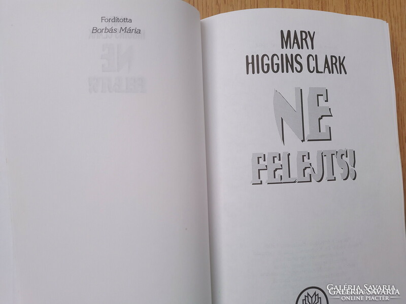 Mary Higgins Clark - Ne felejts!