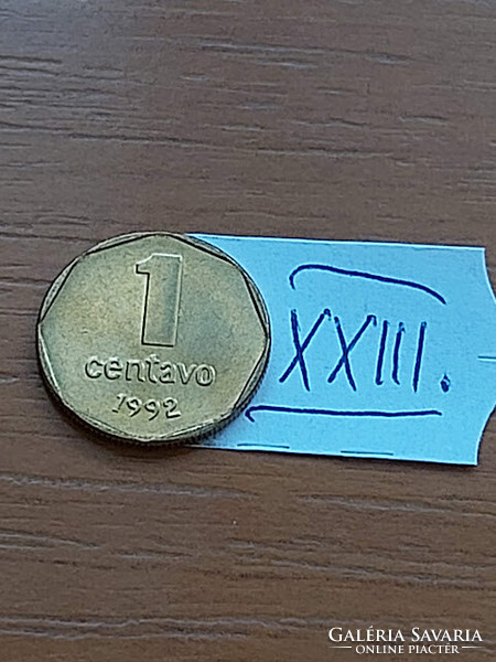 Argentina 1 centavo 1992 aluminum bronze, xxiii