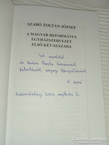 Szabó Zoltán József A Magyar Református Egyházszervezet első két évszázada/a szerző soraival