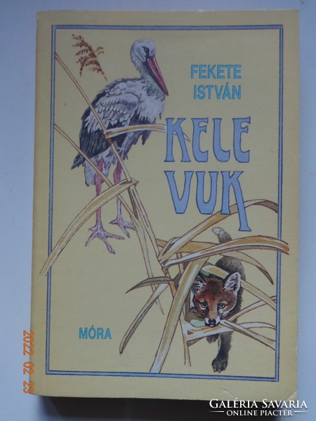 István Fekete: kele + vuk - two stories in one volume - with drawings by Péter Balogh
