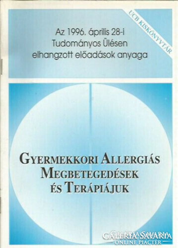 Gyermekkori allergiás megbetegedések és terápiájuk