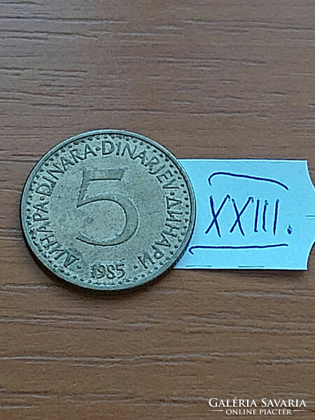 Yugoslavia 5 dinars 1985 nickel-brass xxiii