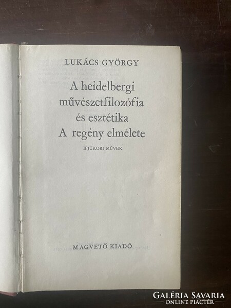György Lukács: Heidelberg art philosophy and aesthetics/the theory of the novel