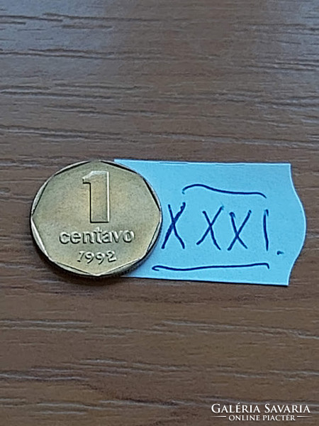 Argentina 1 centavo 1992 aluminum bronze, xxxi