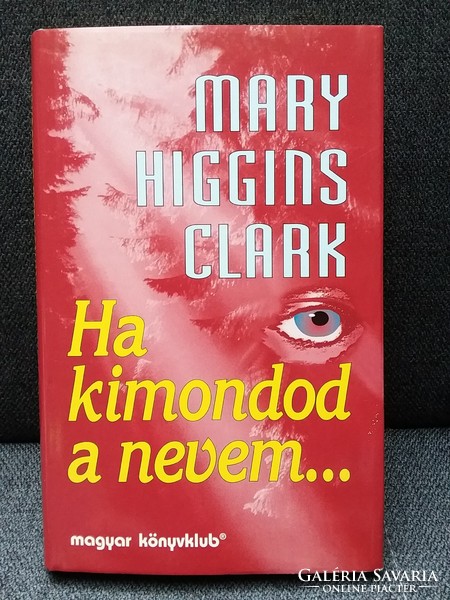 Mary Higgins Clark: Ha kimondod a nevem (1995)
