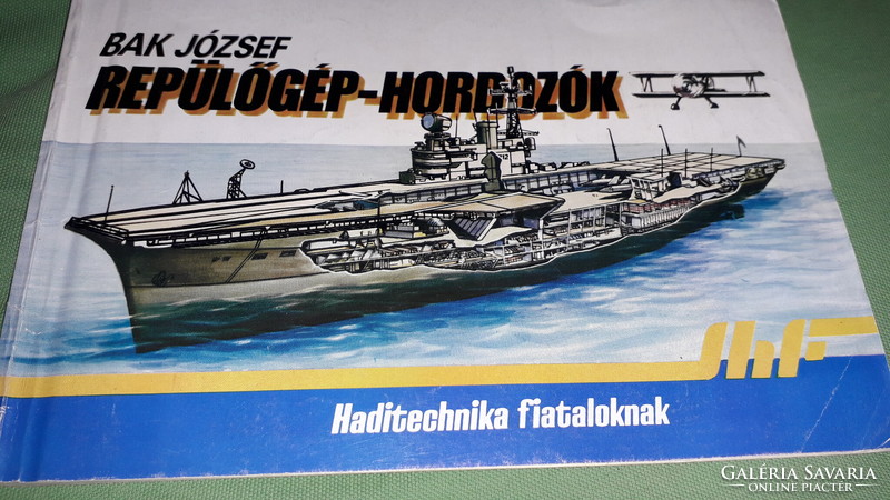 1987.Dr. József Bak - aircraft carriers book according to the pictures in Zrínyi