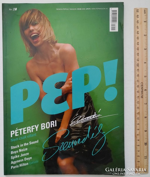 Pep! 2008/nyár Péterfy Bori Stuck In The Sound Boys Noize Spike Jonze Agyness D Paris Hilton