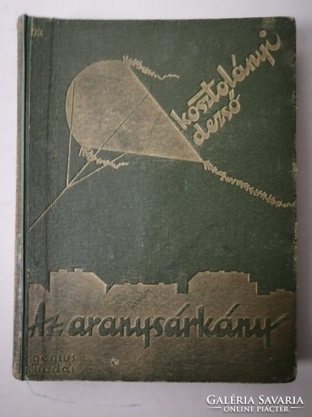 KOSZTOLÁNYI DEZSŐ - AZ ARANYSÁRKÁNY - JASCHIK ÁLMOS RAJZAIVAL