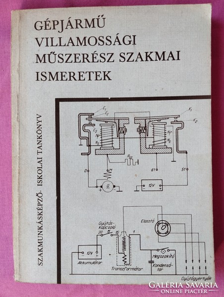 Chiorean Sándor Csépe Jenő. Gépjármű villamossági műszerész szakmai ismeretek. Műszaki könyvkiadó.