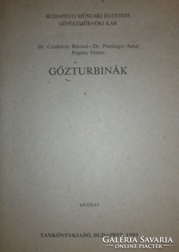 Gőzturbinák - Dr. Czinkóczy Botond - Dr. Penninger Antal - Pogány Ferenc
