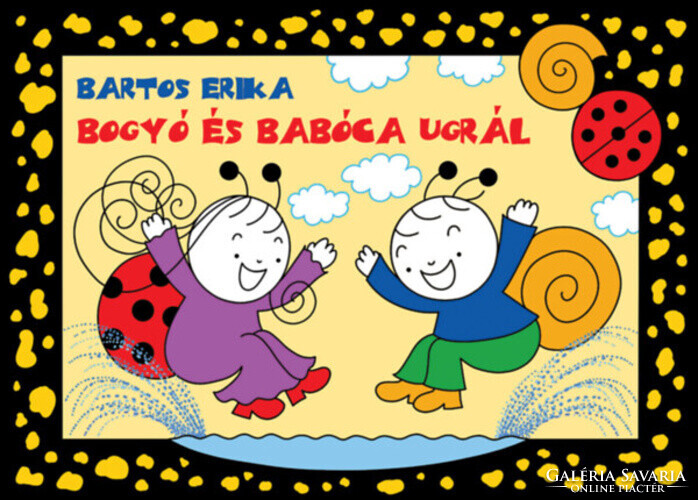 Bartos Erika: Bogyó és Babóca ugrál