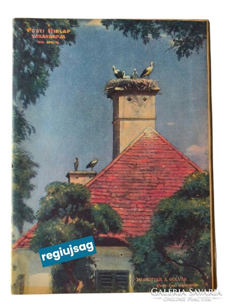 1931 április 12    /  a PESTI HIRLAP vasárnapja  /  Vissza az időbe! Ssz.:  38774