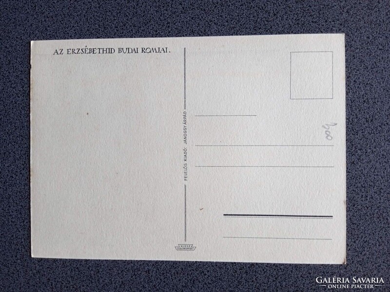D206280 Budapest -Buda az ostrom után - Az Erzsébethíd budai romjai - képeslap 1945 - Pfannl Egon