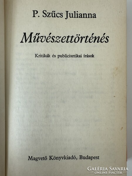 Martyn Ferencnek a szerző által dedikált könyv P. Szűcs Julianna: Művészettörténés