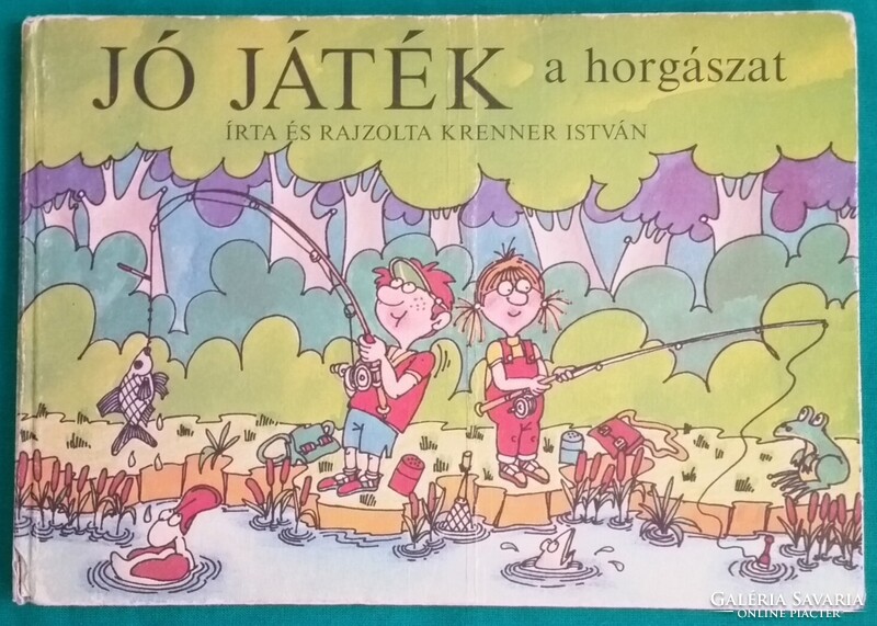 Krenner István: Jó játék a horgászat > Gyermek- és ifjúsági irodalom > Ismeretterjesztő > Hobbi