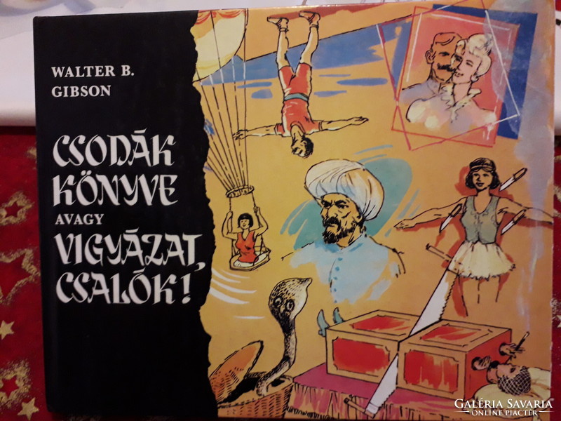 Walter B. Csodák könyve avagy Vigyázat csalók! Medicina kiadó 1988