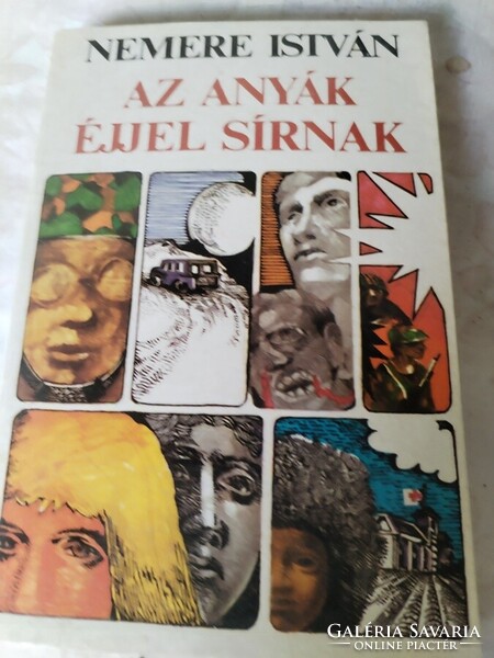 Nemere István: Az anyák éjjel sírnak