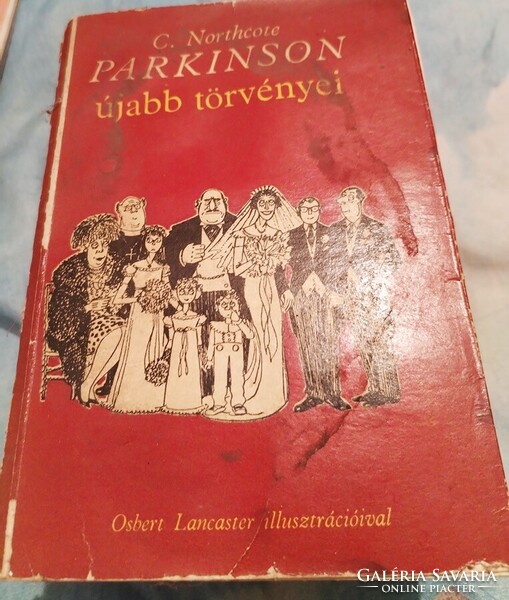 C. Northcote Parkinson Parkinson újabb törvényei