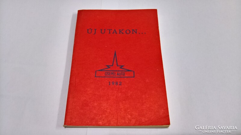 Csepel Autógyár minikönyv Új utakon 1982 - Retro