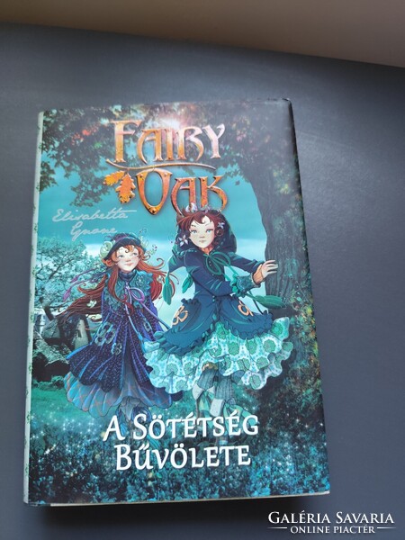 Fairy Oak 2. - A sötétség bűvölete Elisabetta Gnone