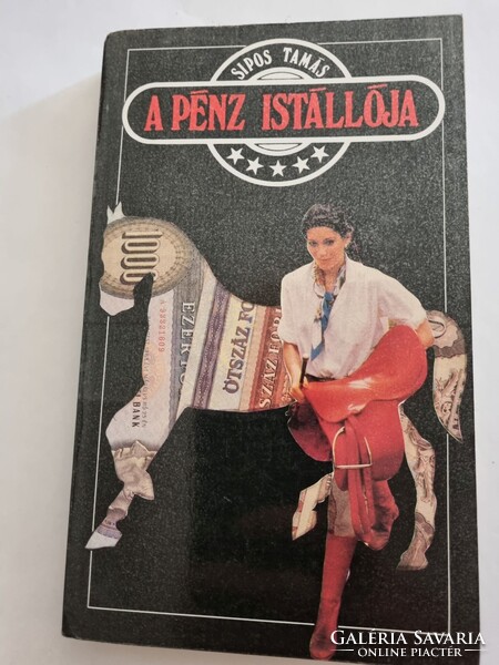 Sipos Tamás: A pénz istállója - Egy sampion bizalmas feljegyzései