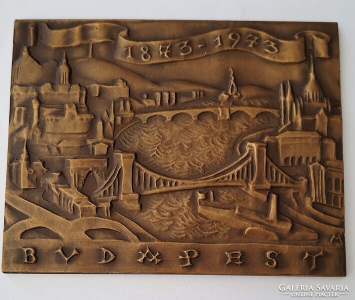 Ritka ! Madarassy Walter Budapest - városegyesítés 100. évfordulójára - bronz plakett - 1873-1973