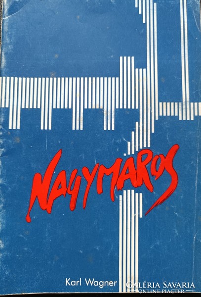 Karl Wagner Nagymaros -szamizdat + röplap